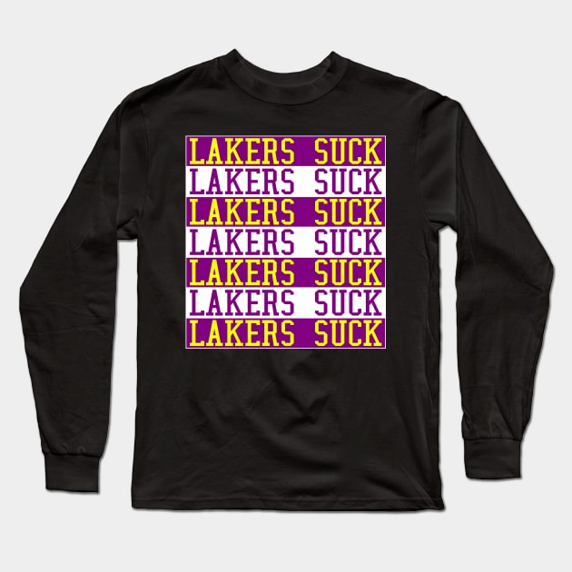 Lakers Suck Long Sleeve T-Shirt by Retro Sports